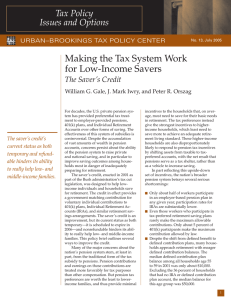 Making the Tax System Work for Low-Income Savers The Saver’s Credit