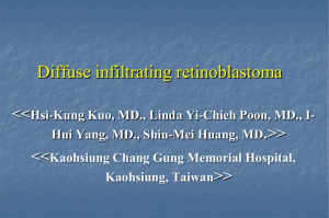 Diffuse infiltrating retinoblastoma &lt;&lt; .&gt;&gt;