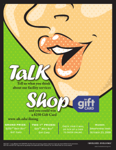 TaLK Shop Tell us what you think about our facility services