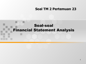 Soal-soal Financial Statement Analysis Soal TM 2 Pertemuan 23 1