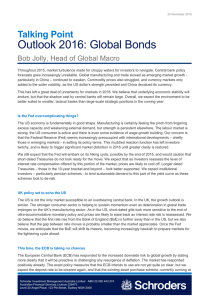 Outlook 2016: Global Bonds Talking Point Bob Jolly, Head of Global Macro