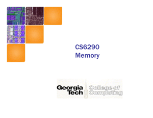 CS6290 Memory