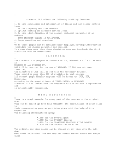 |  SIMLER-PC 5.0 offers the following striking features: °