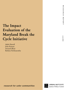 The Impact Evaluation of the Maryland Break the Cycle Initiative