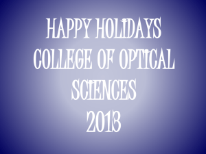 2013 HAPPY HOLIDAYS COLLEGE OF OPTICAL SCIENCES