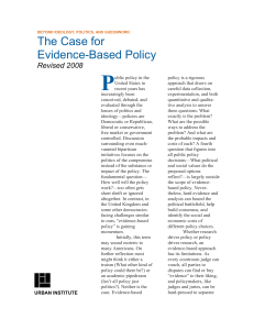 The Case for Evidence-Based Policy Revised 2008