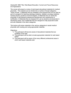 AbstractID: 5983 Title: Web-Based Education: Current and Future Resources and Applications