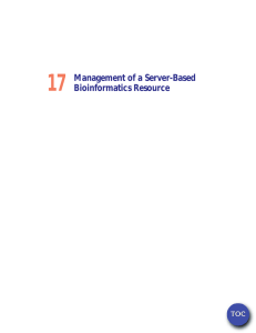 17 Management of a Server-Based Bioinformatics Resource TOC
