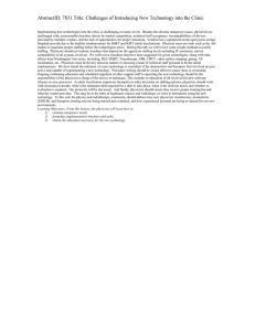 AbstractID: 7831 Title: Challenges of Introducing New Technology into the...