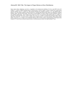 AbstractID: 9684 Title: The Impact of Organ Motion on Dose...