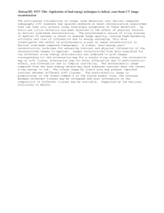 AbstractID: 9555 Title: Application of dual-energy techniques to helical, cone-beam... reconstruction