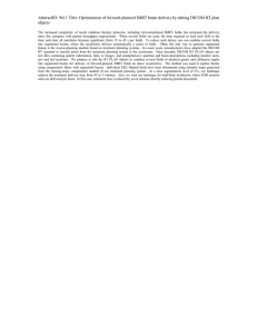 AbstractID: 9611 Title: Optimization of forward-planned IMRT beam delivery by... objects