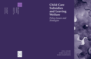Child Care Subsidies and Leaving Welfare
