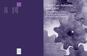 Child Care Subsidies and TANF A Synthesis of Three Studies on Systems,