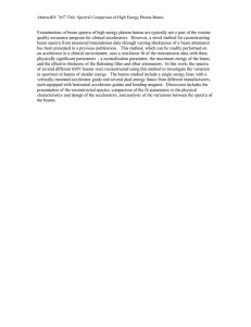 Examinations of beam spectra of high energy photon beams are... quality assurance program for clinical accelerators.  However, a novel...