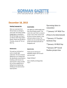 Upcoming dates to remember: ** January 14 MLK Tea