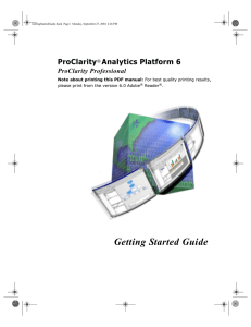 Getting Started Guide ProClarity Analytics Platform 6 ProClarity Professional