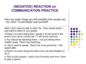 (NEGATIVE) REACTION on COMMUNICATION PRACTICE
