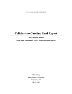 Cellulosic to Gasoline Final Report Calvin College Department of Engineering