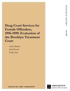 Drug Court Services for Female Offenders, 1996-1999: Evaluation of the Brooklyn Treatment