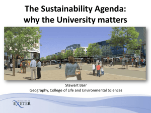 The Sustainability Agenda: why the University matters Stewart Barr