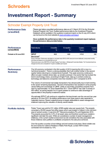 Investment Report - Summary Schroders Schroder Exempt Property Unit Trust