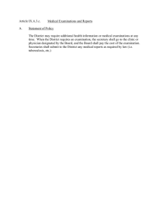 Article IX.A.3.c. Medical Examinations and Reports  A.