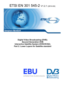 DVB-RCS2 Lower Layers Standard: ETSI EN 301 545-2