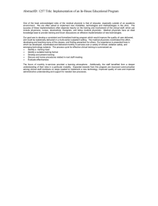 AbstractID: 1257 Title: Implementation of an In-House Educational Program