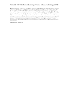 AbstractID: 2057 Title: Phantom Dosimetry of Contrast-Enhanced Radiotherapy (CERT)