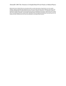 AbstractID: 2060 Title: Structure of a Hospital Based Private Practice...
