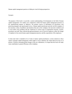 Human capital management practices in Malaysia: local &amp; foreign perspectives  Synopsis: