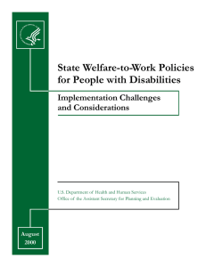 State Welfare-to-Work  Policies for People with Disabilities Implementation Challenges and Considerations