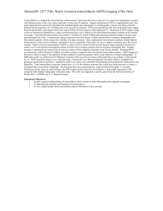 AbstractID: 2557 Title: Matrix inversion tomosynthesis (MITS) imaging of the...