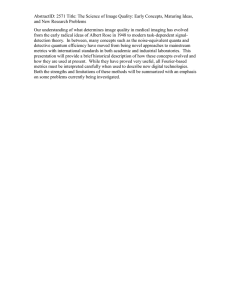 AbstractID: 2571 Title: The Science of Image Quality: Early Concepts,... and New Research Problems
