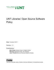UNT Libraries’ Open Source Software  Policy  Date:  Version: