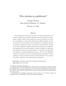 Who abstains in equilibrium? ∗ Santiago Oliveros Haas School of Business- UC Berkeley