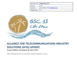 ALLIANCE FOR TELECOMMUNICATIONS INDUSTRY SOLUTIONS (ATIS) UPDATE