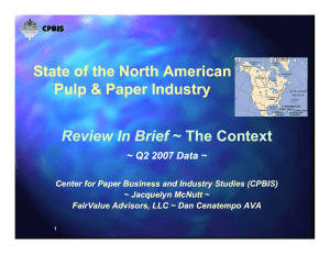 State of the North American Pulp &amp; Paper Industry
