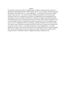 Abstract We characterize the long-term effects of neighborhoods on children's earnings...