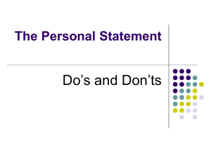 Do’s and Don’ts The Personal Statement