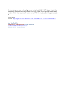 The PowerPoint presentation and meeting materials for the March 31,... meeting have been posted to the NTTG website.  Due...