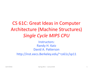 CS 61C: Great Ideas in Computer Architecture (Machine Structures) Instructors: