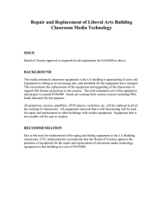 Repair and Replacement of Liberal Arts Building Classroom Media Technology  ISSUE