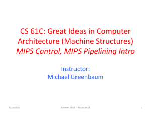 CS 61C: Great Ideas in Computer Architecture (Machine Structures) Instructor: