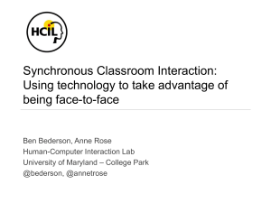 Synchronous Classroom Interaction: Using technology to take advantage of being face-to-face