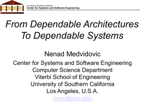 From Dependable Architectures To Dependable Systems Nenad Medvidovic