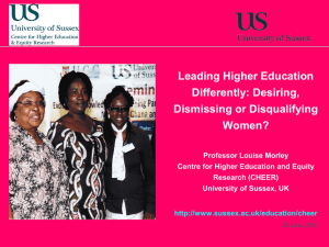 BERA 2013: Leading higher education differently: Desiring, dismissing or disqualifying women - Louise Morley [PPT 5.63MB]