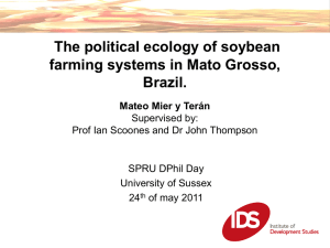 The political ecology of soybean farming systems in Mato Grosso, Brazil - Mateo Mier y Ter n [PPT 19.92MB]
