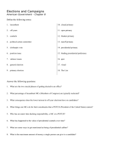 Elections and Campaigns American Government - Chapter 8  Define the following terms: